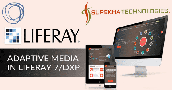 Adaptive Media in Liferay 7 / DXP