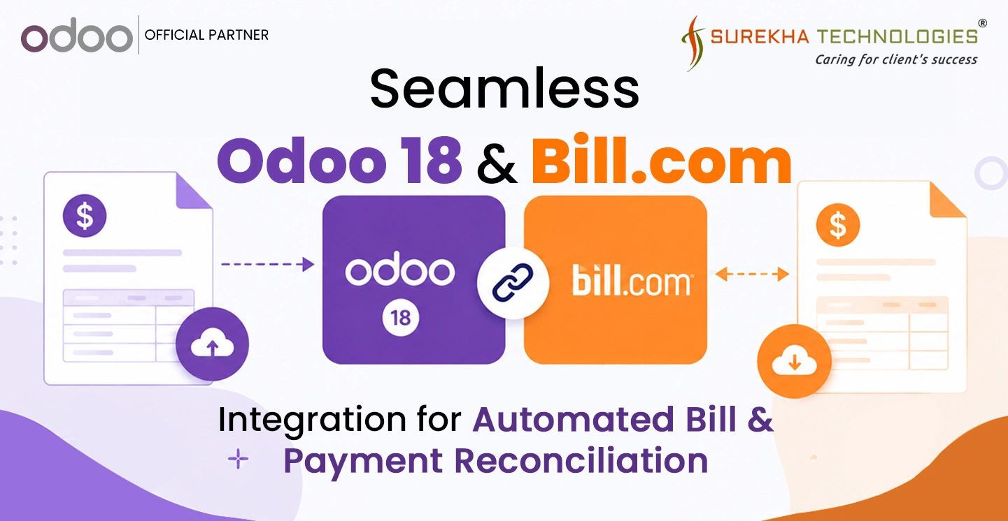Seamless Odoo 18 & Bill.com Integration for Automated Bill & Payment Reconciliation