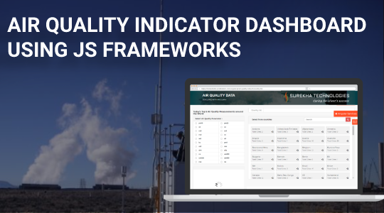 Air Quality Indicator Dashboard Using JS Frameworks