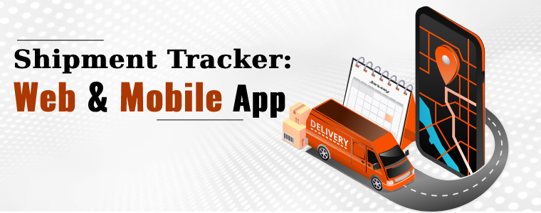 Shipment Tracker - Web and Mobile App