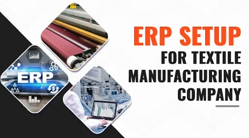 ERP Setup for Textile Industry