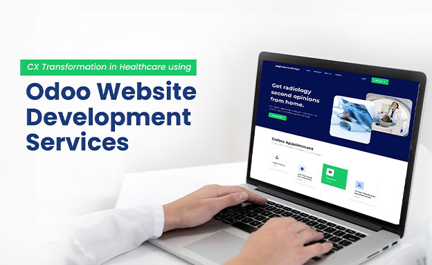 CX Transformation in Healthcare using Odoo Website Development Services