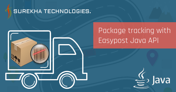 Package Tracking with Easypost Java API