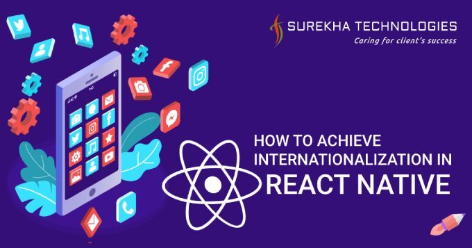 How To Achieve Internationalization In React Native