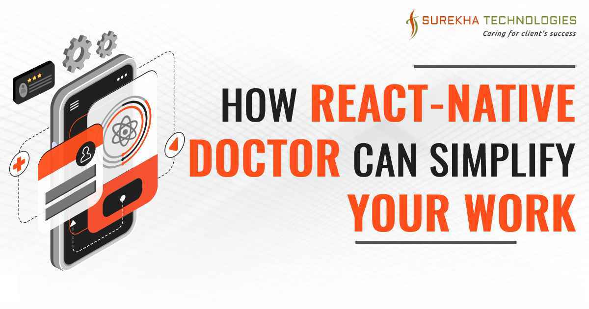 How React-Native Doctor Can Simplify Your Work