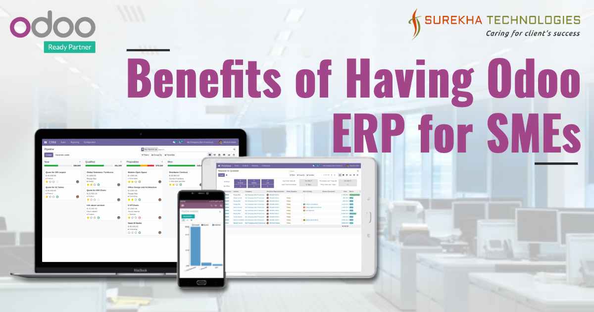 Benefits of Having Odoo ERP For SMEs