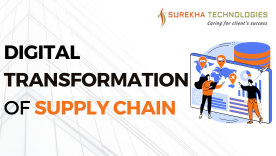 Digital Transformation of Supply Chain