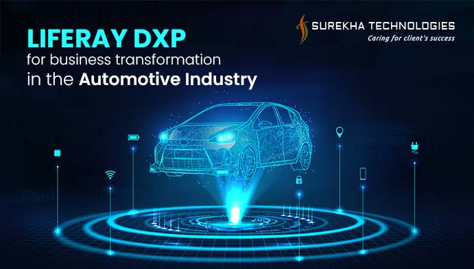 Liferay DXP for business transformation in the Automotive Industry